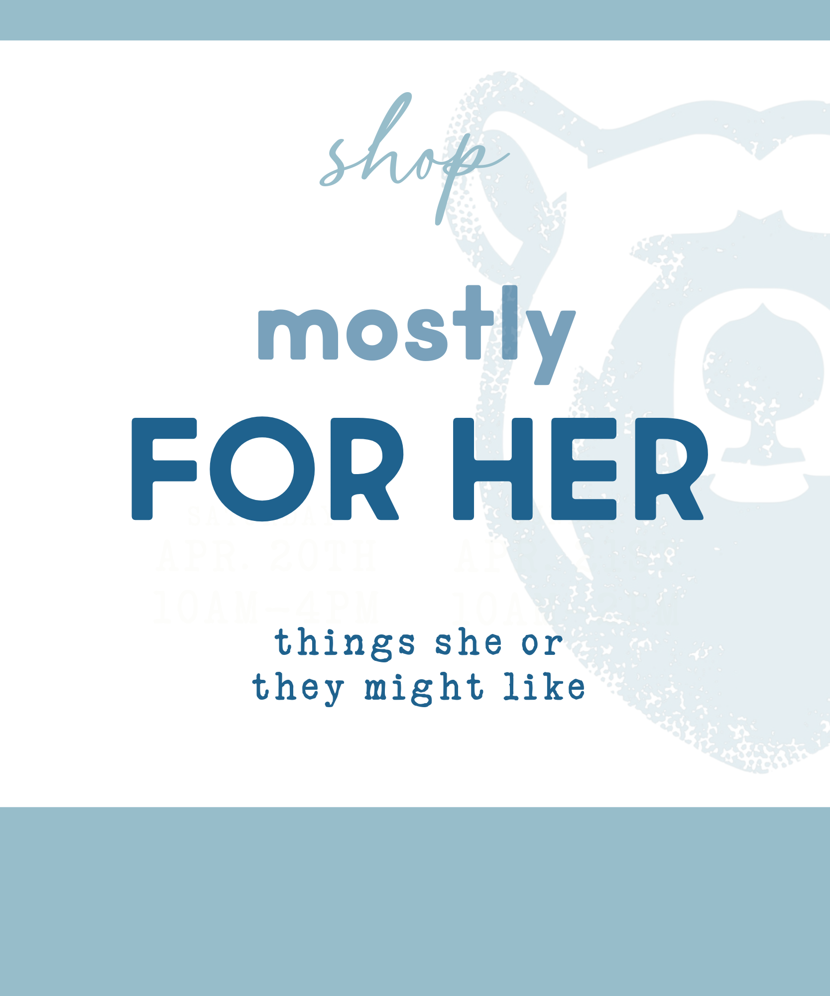 Mostly For Her