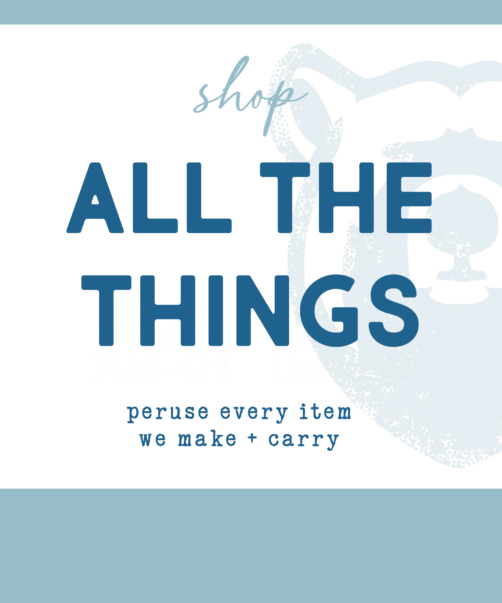 SHOP ALL THE THINGS