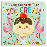 Finger Puppet Board Book | I Like You More Than Ice Cream