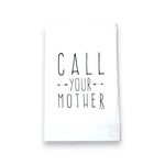 Kitchen Towel | Call Your Mother