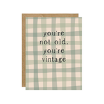 Greeting Card | You're Not Old, You're Vintage - Plaid Birthday