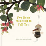 Friendship Book | I've Been Meaning to Tell You