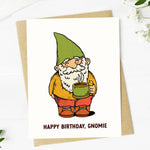 Greeting Card | Happy Birthday Gnomie