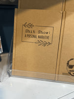 Kraft Notebook | Shit Show: A Personal Narrative