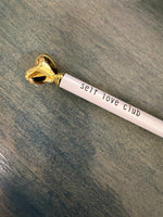 Pen with Engraved Phrase | Self Love Club