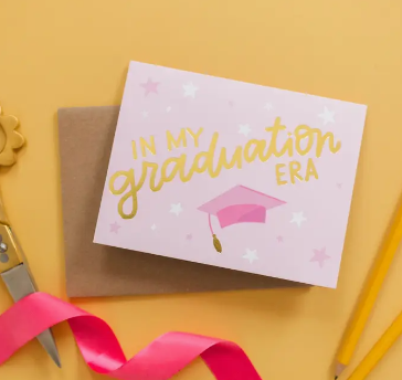 Graduation Greeting Card | In My Graduation Era