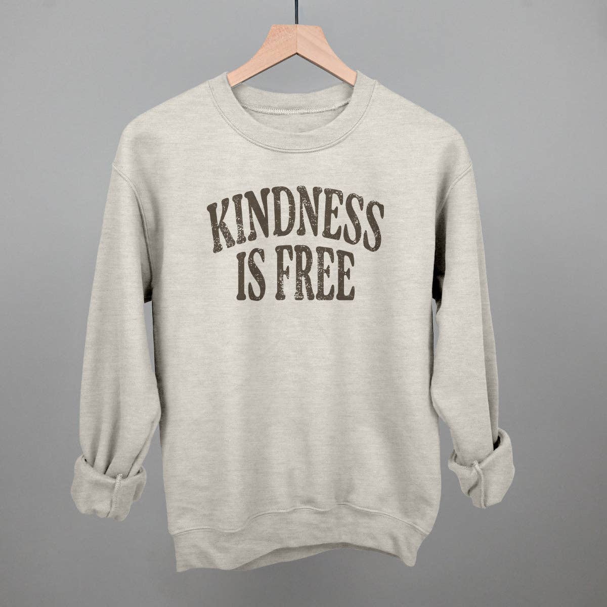 Sweatshirt | Kindness is Free