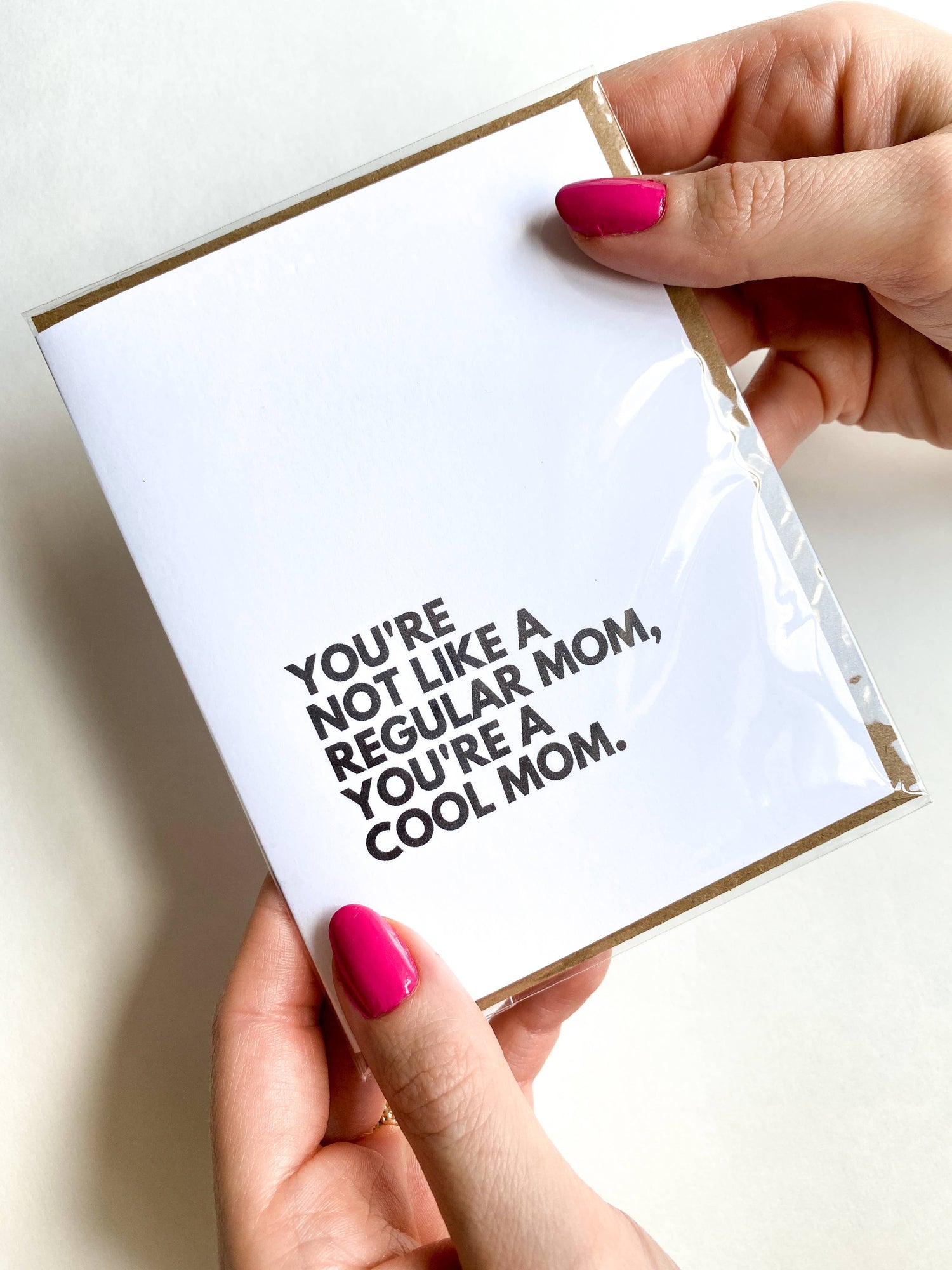 Greeting Card | You're Not Like a Regular Mom, You're a Cool Mom