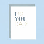Greeting Card | Love You Dad Letterpress Card