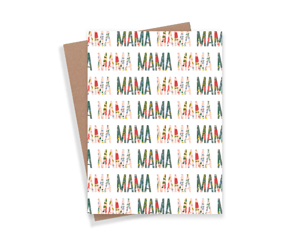 Greeting Card | Mama, Mama, Mama...