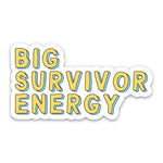 Sticker | Big Survivor Energy Cancer Support