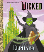 Children's Book | I Am Elphaba