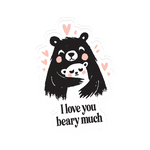 Sticker | Beary Much Love - Laminated Vinyl Matte Sticker