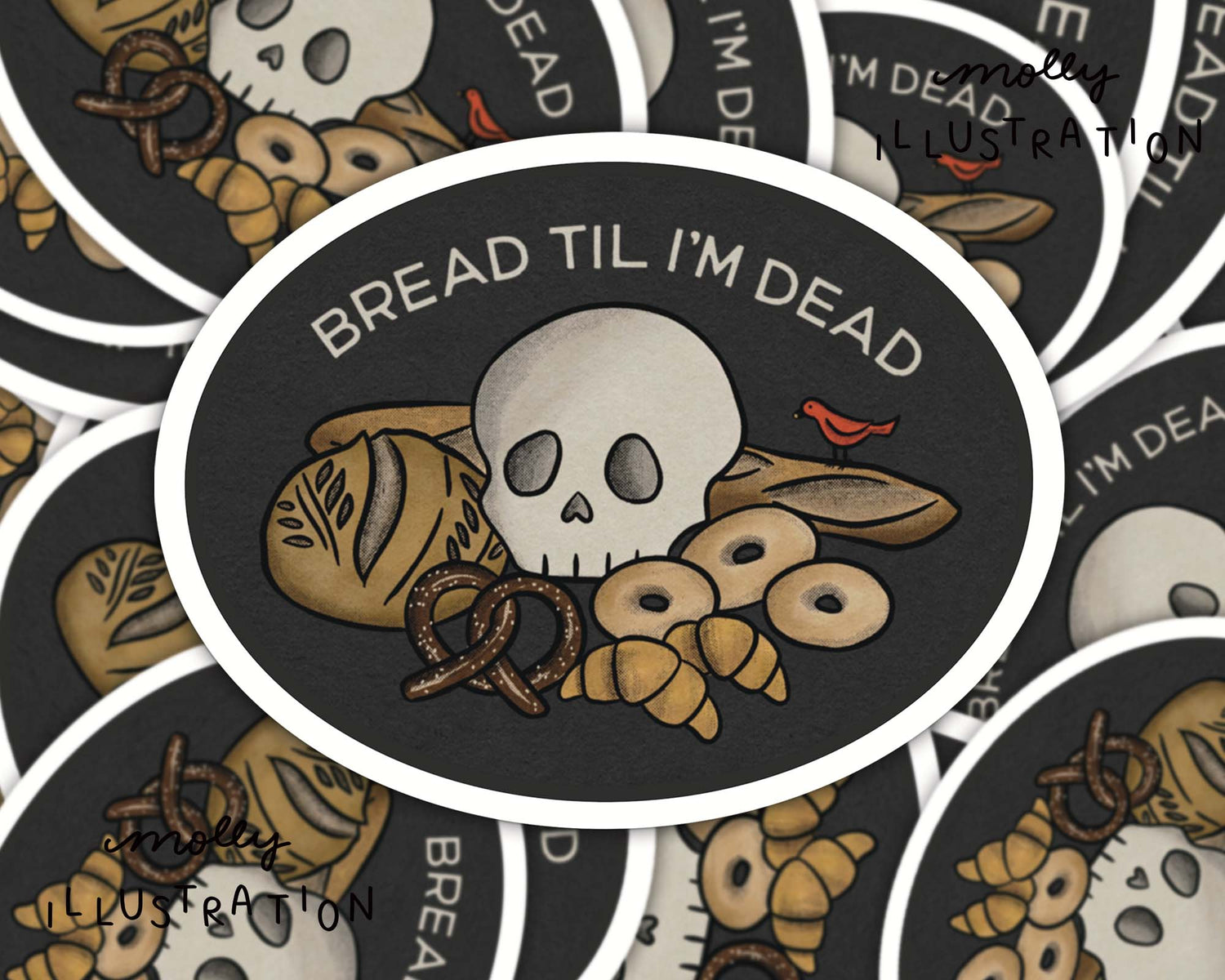 Sticker | Bread Til I’m Dead