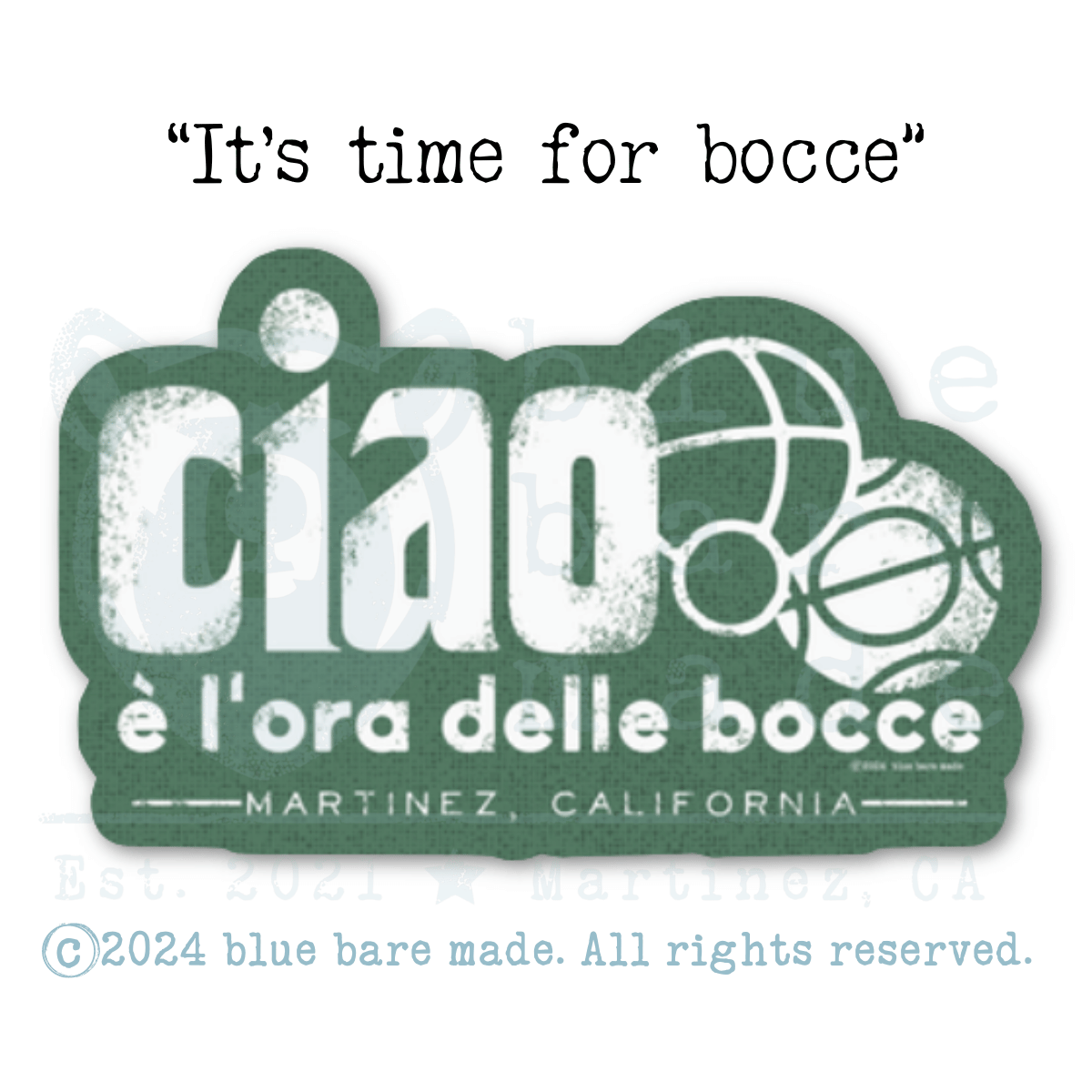Sticker | Ciao, it's time for bocce
