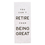 Art | Can’t Retire from Being Great