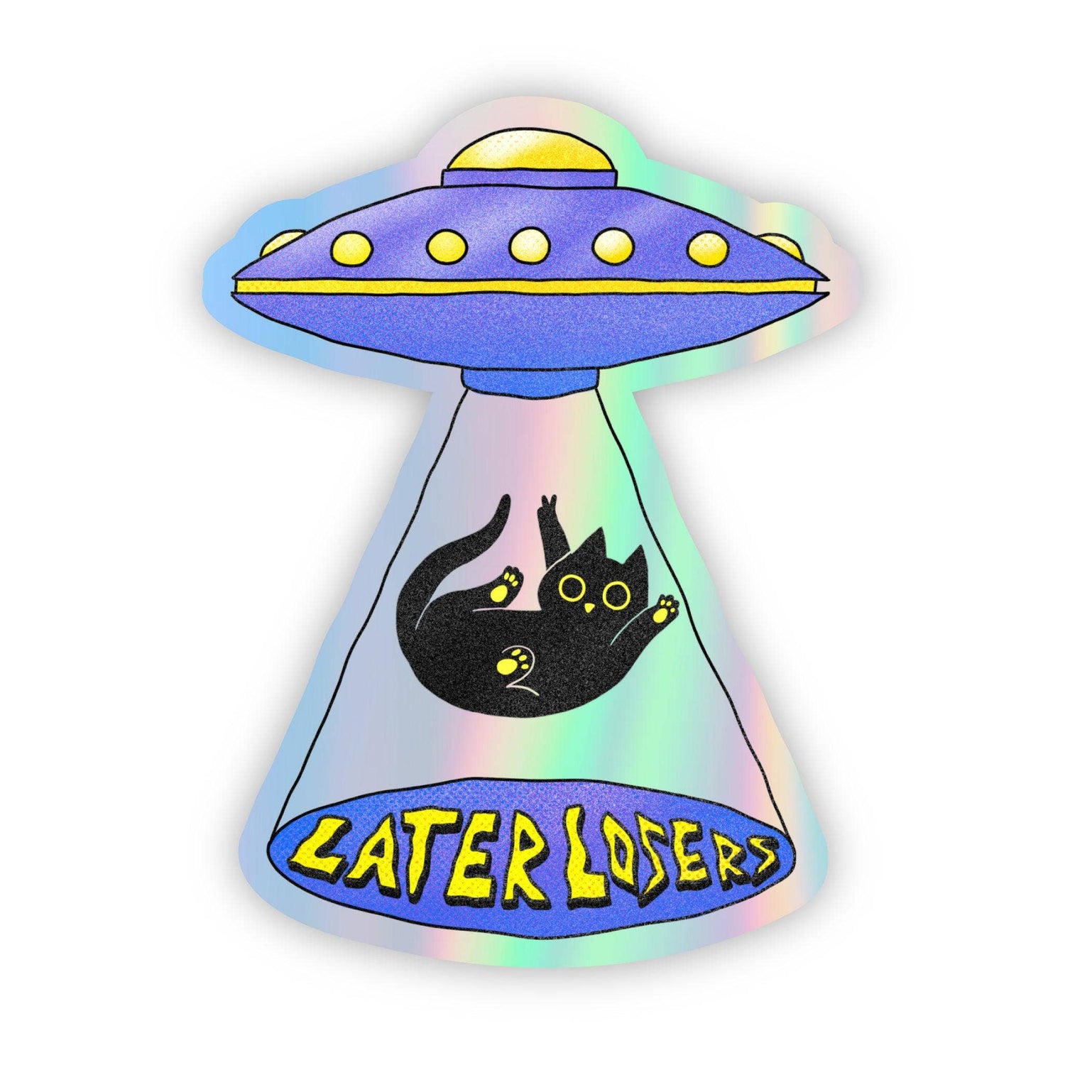 Sticker | "Later Losers" Cat UFO Holographic