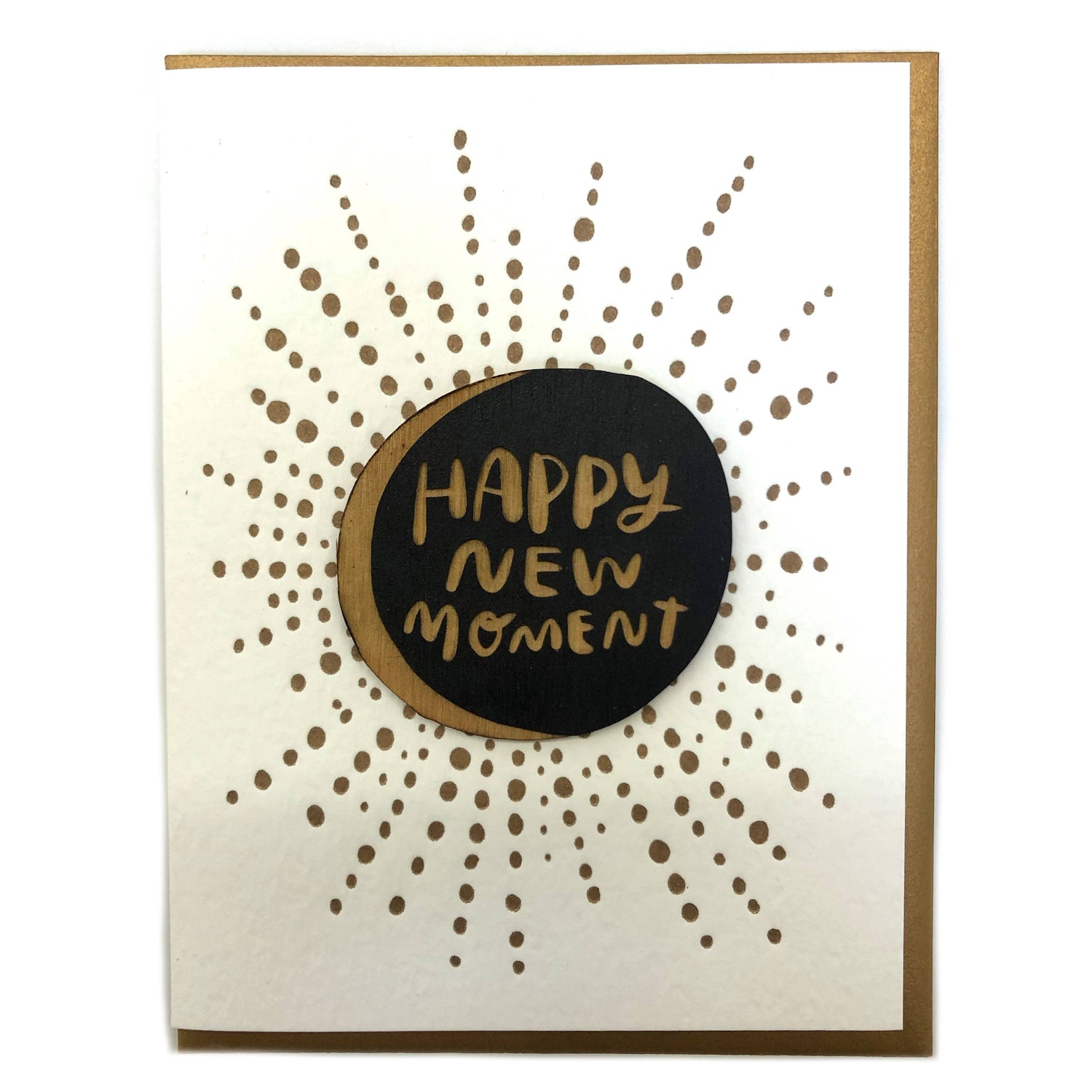 Greeting Card + Magnet | Happy New Moment (Letterpress)