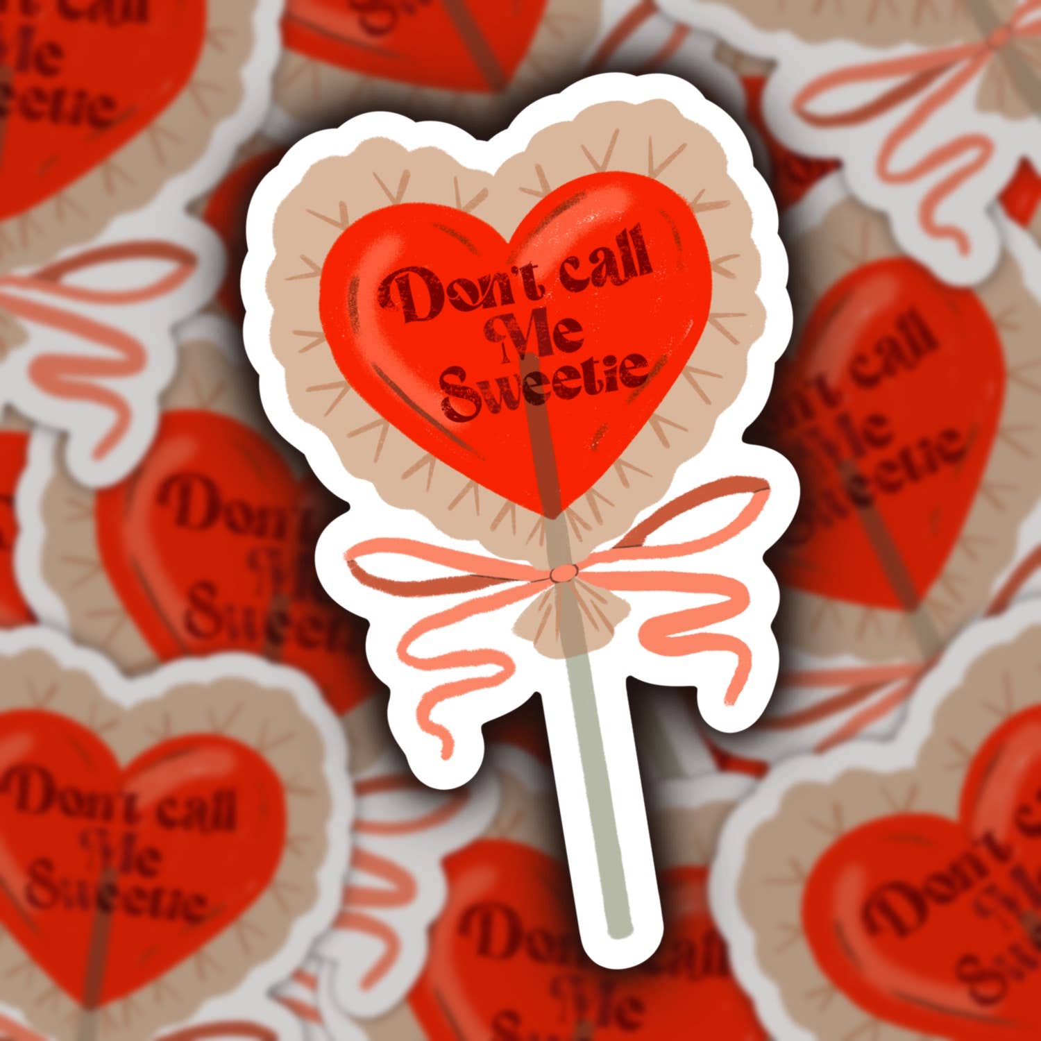 Sticker | Don't Call Me Sweetie, anti-Valentine's Galentine's Day