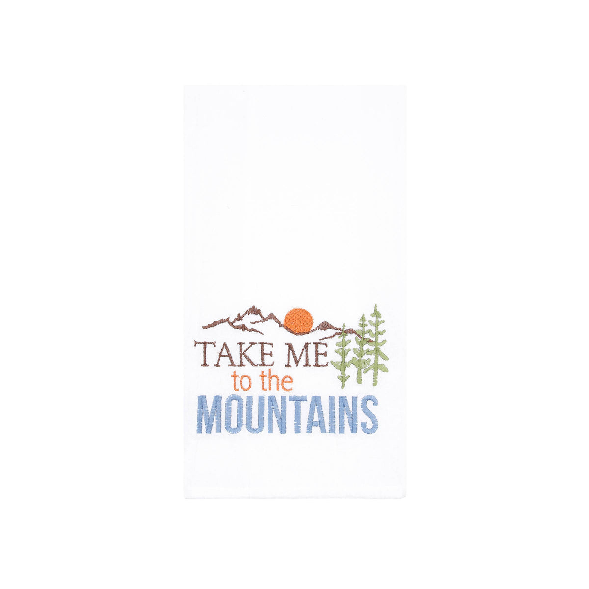 Kitchen / Tea Towel | Cabin Take Me To The Mountains