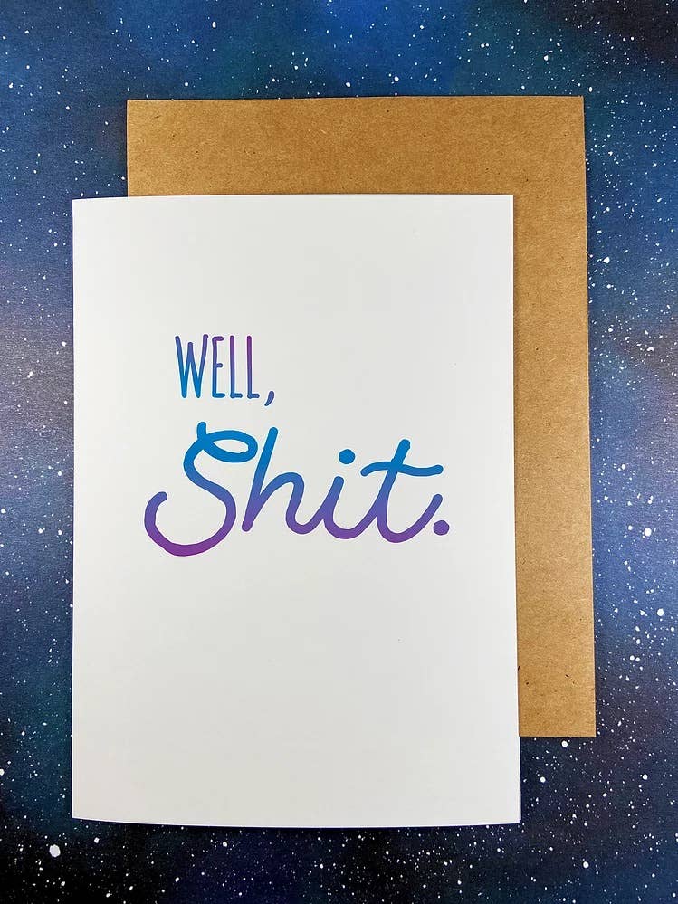 “Well, Shit” Sympathy Greeting Card