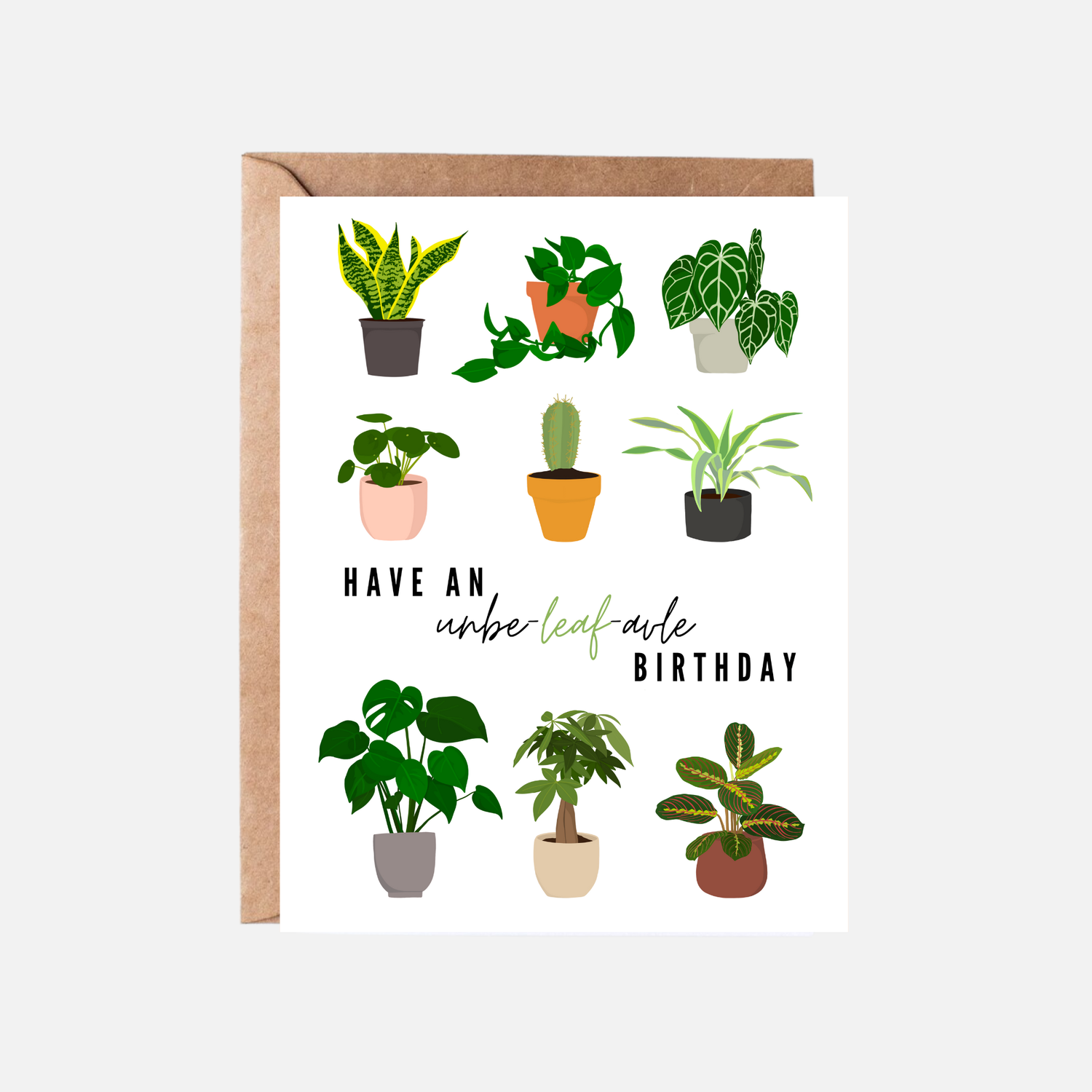 Greeting Card | Have an Unbe-leaf-able Birthday