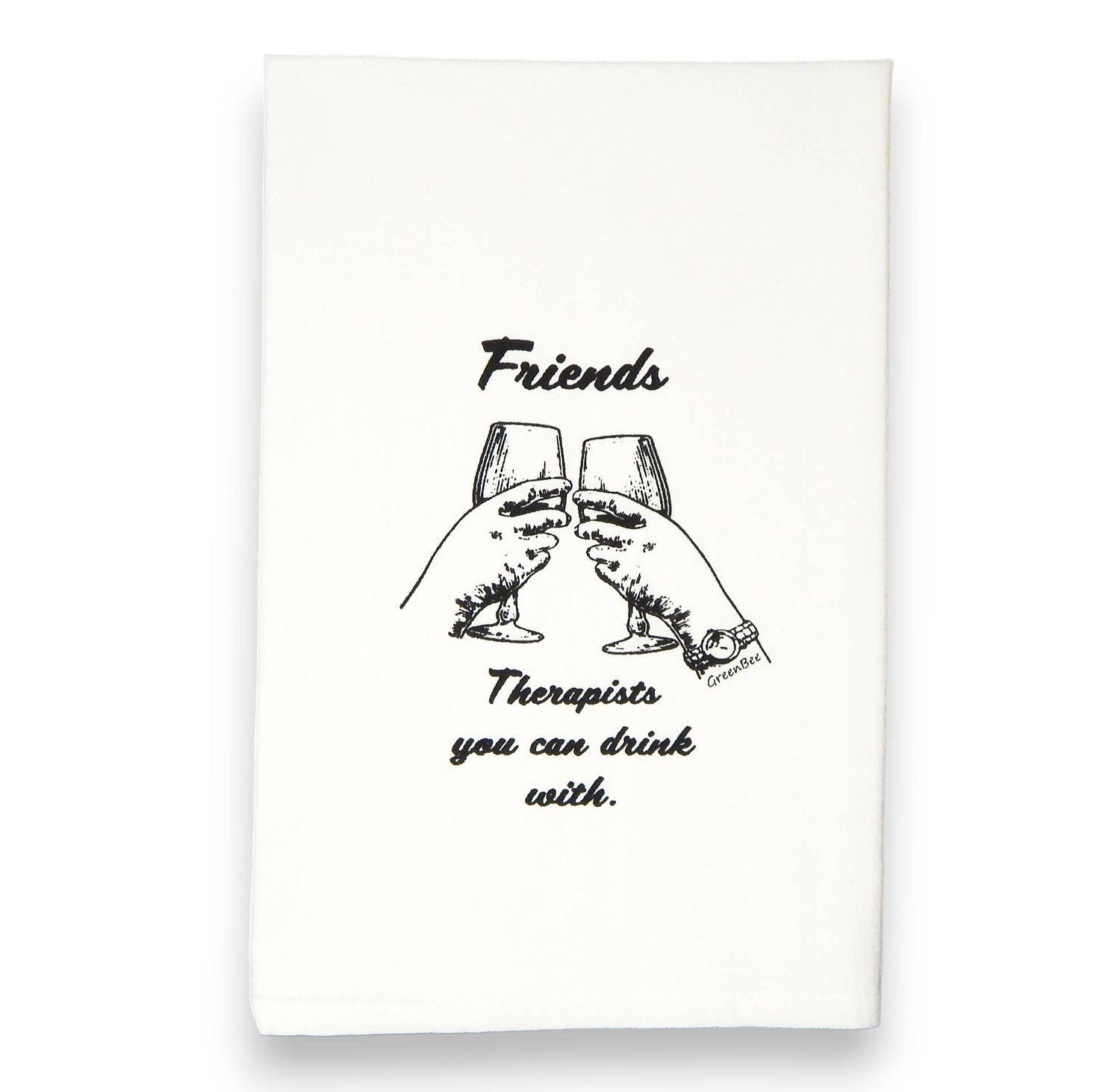 Kitchen Towel | Friends Therapists You Can Drink With