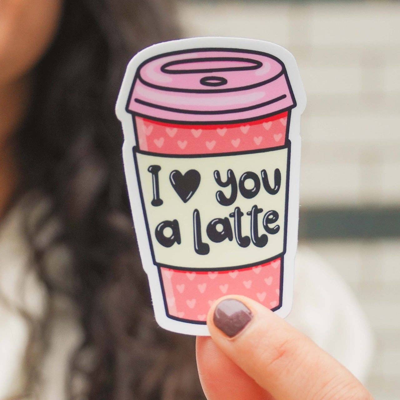 Sticker | I Love You A Latte Coffee Cup