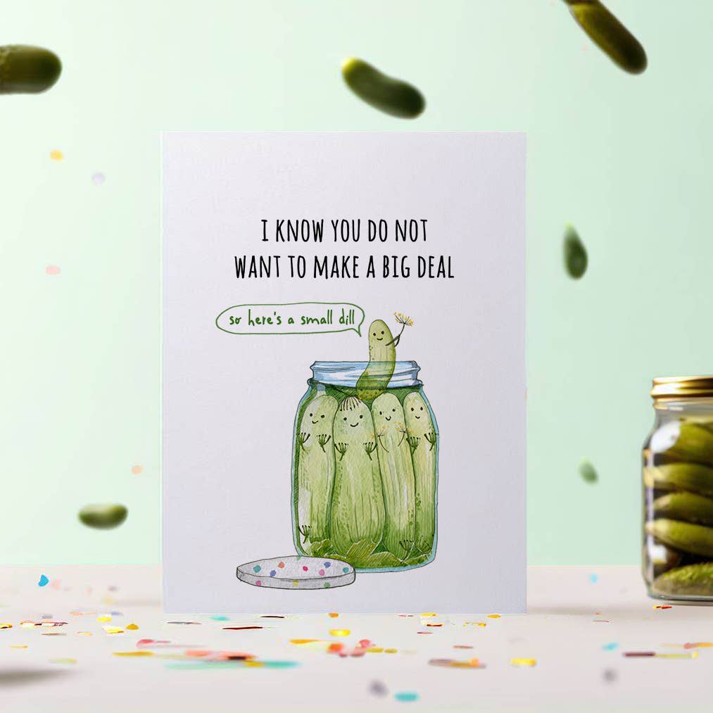 Greeting Card | Funny Big/Small Dill Pickle
