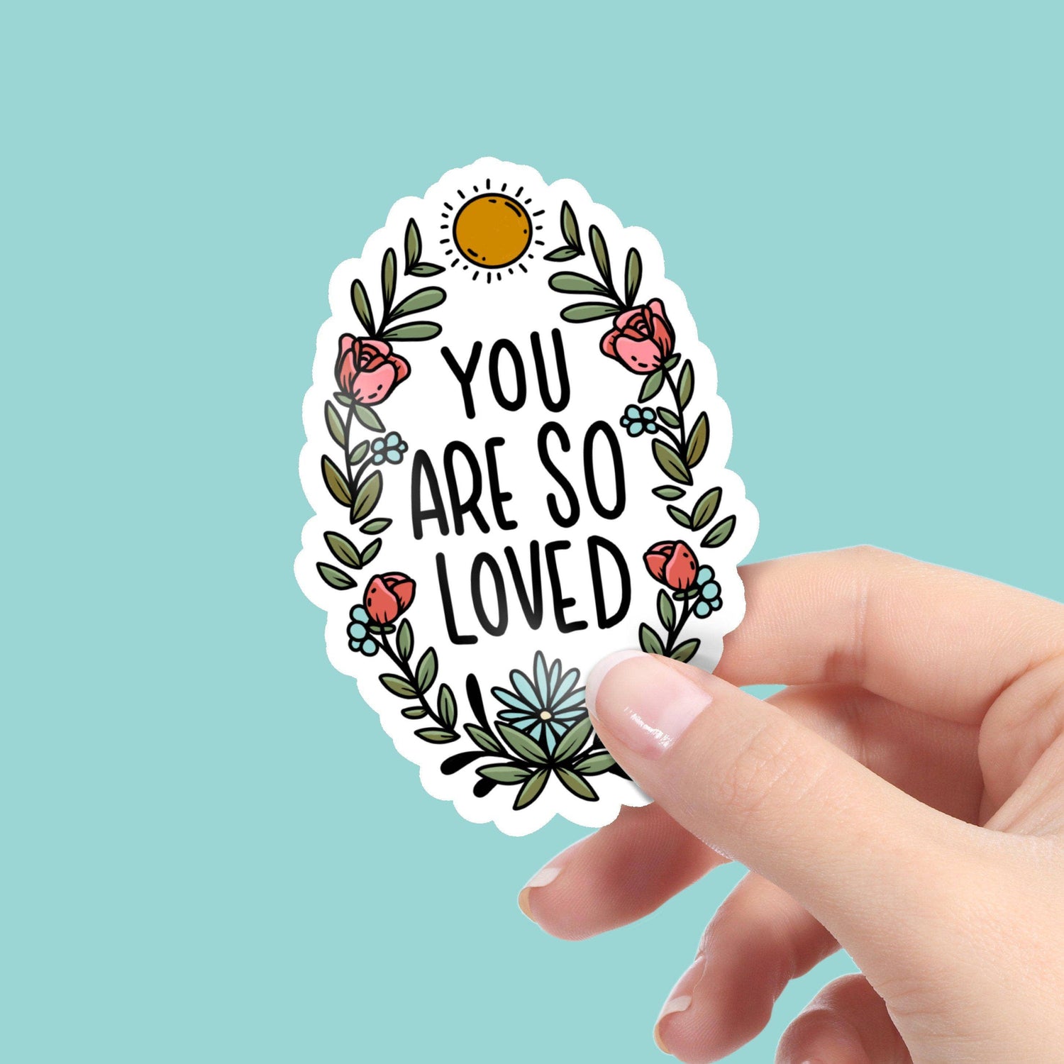 Sticker | You Are So Loved - Floral