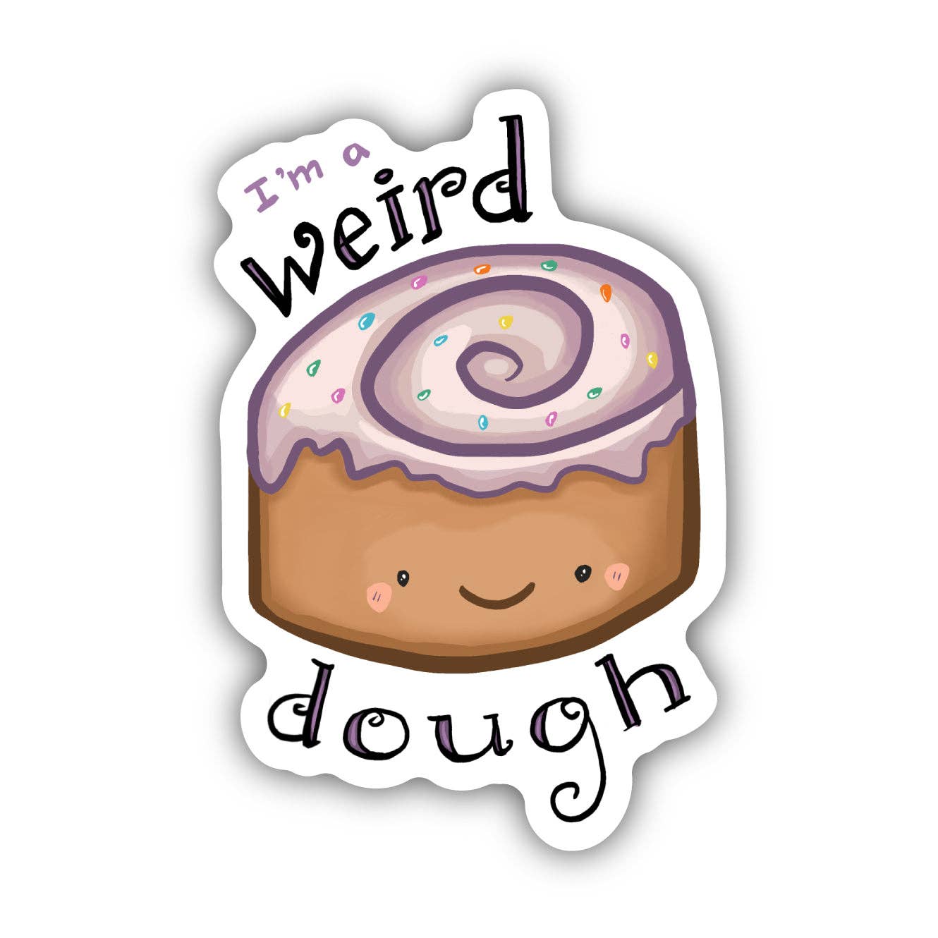 Sticker | I'm A Weird Dough Food Pun