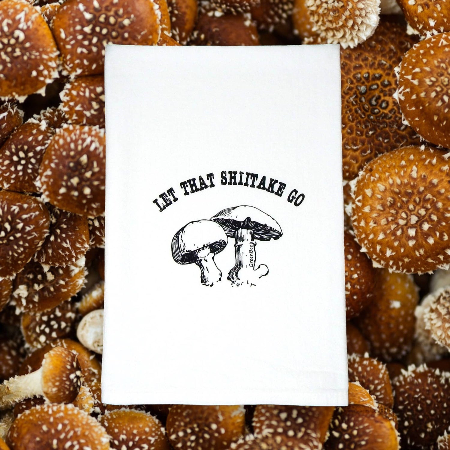 Kitchen Towel | Let That Shiitake Go