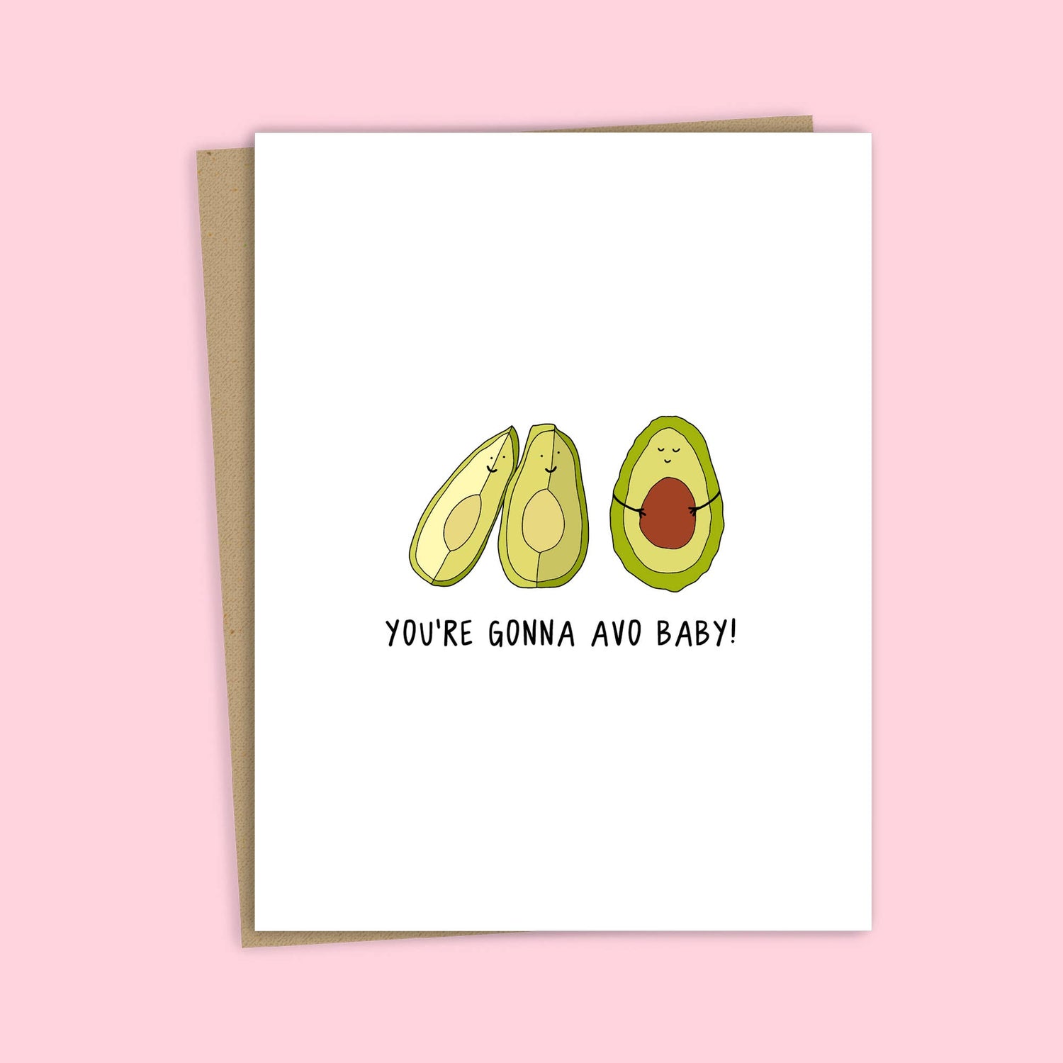 Greeting Card | You're Gonna Avo Baby! (Baby)