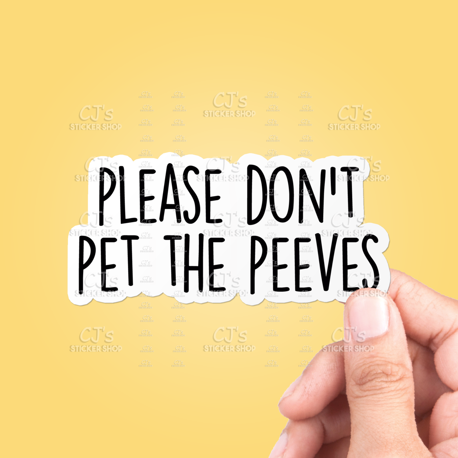 Vinyl Sticker | Please Don't Pet The Peeves