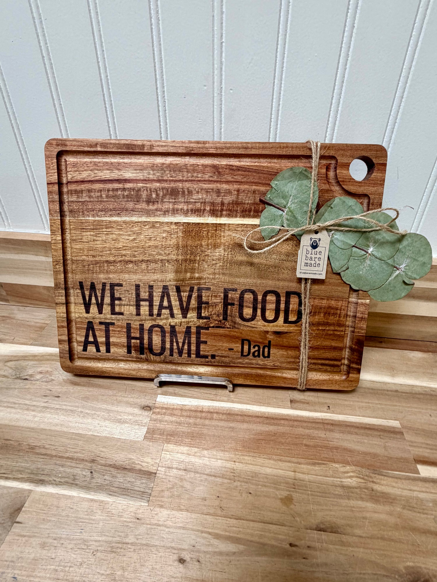 Cutting / Serving Board | "We Have Food at Home. - Dad"