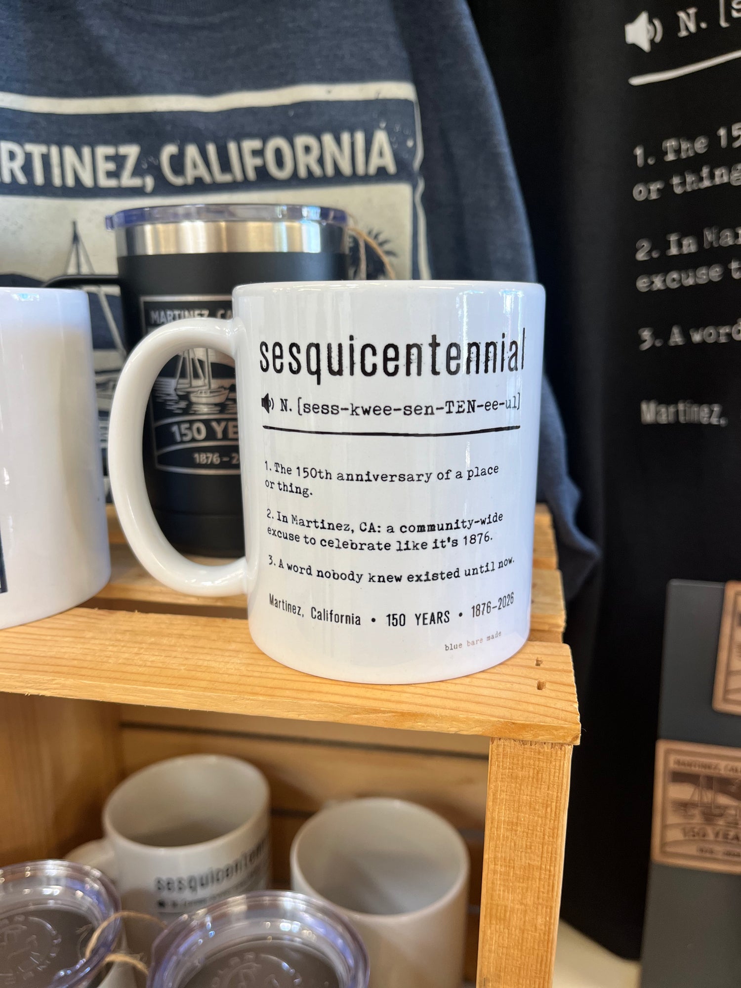 Ceramic Mug | Martinez, CA - 150th Anniversary | Sesquicentennial Definition (Funny)