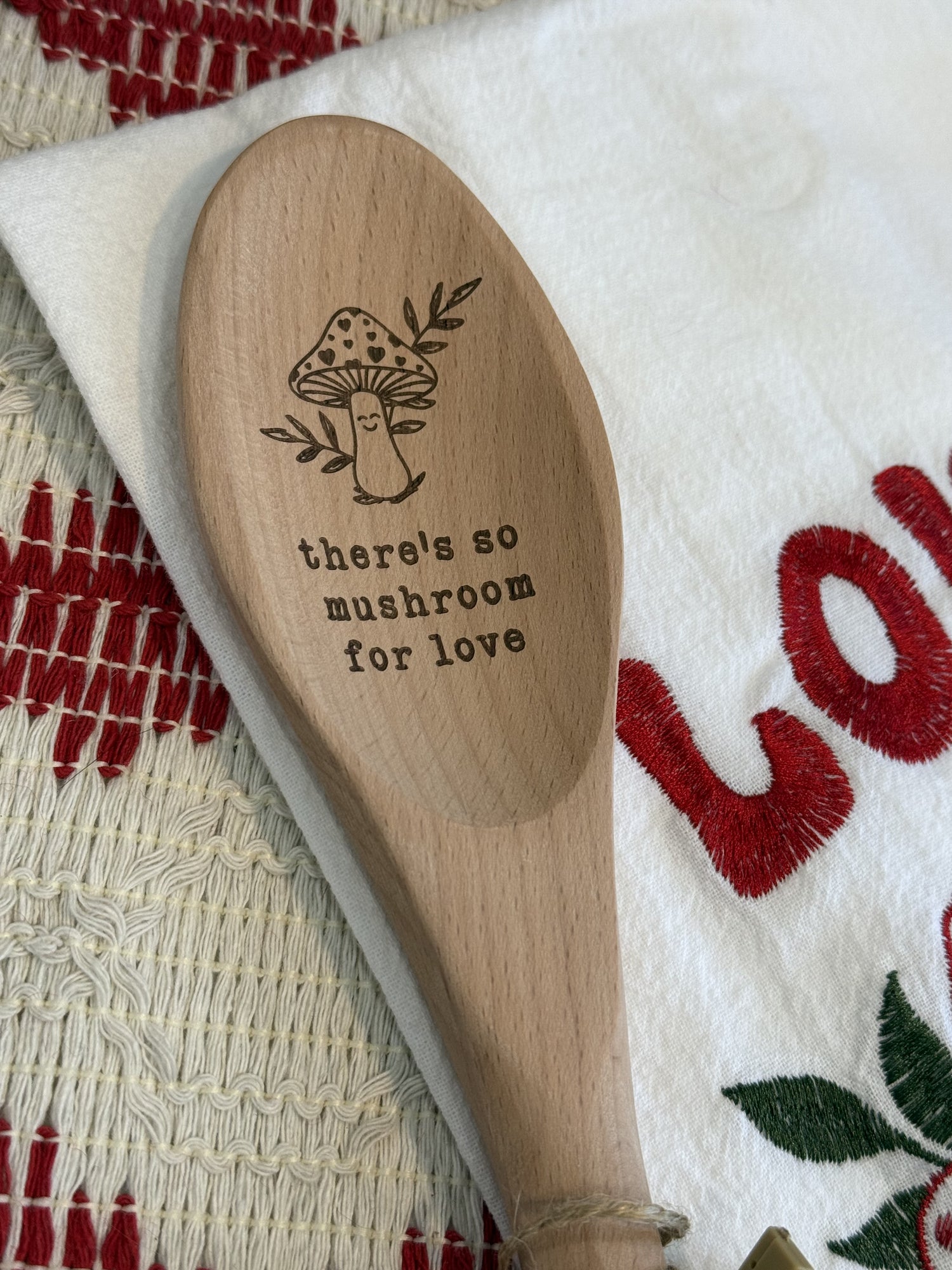 Engraved Wood Spoon | There's so mushroom for love