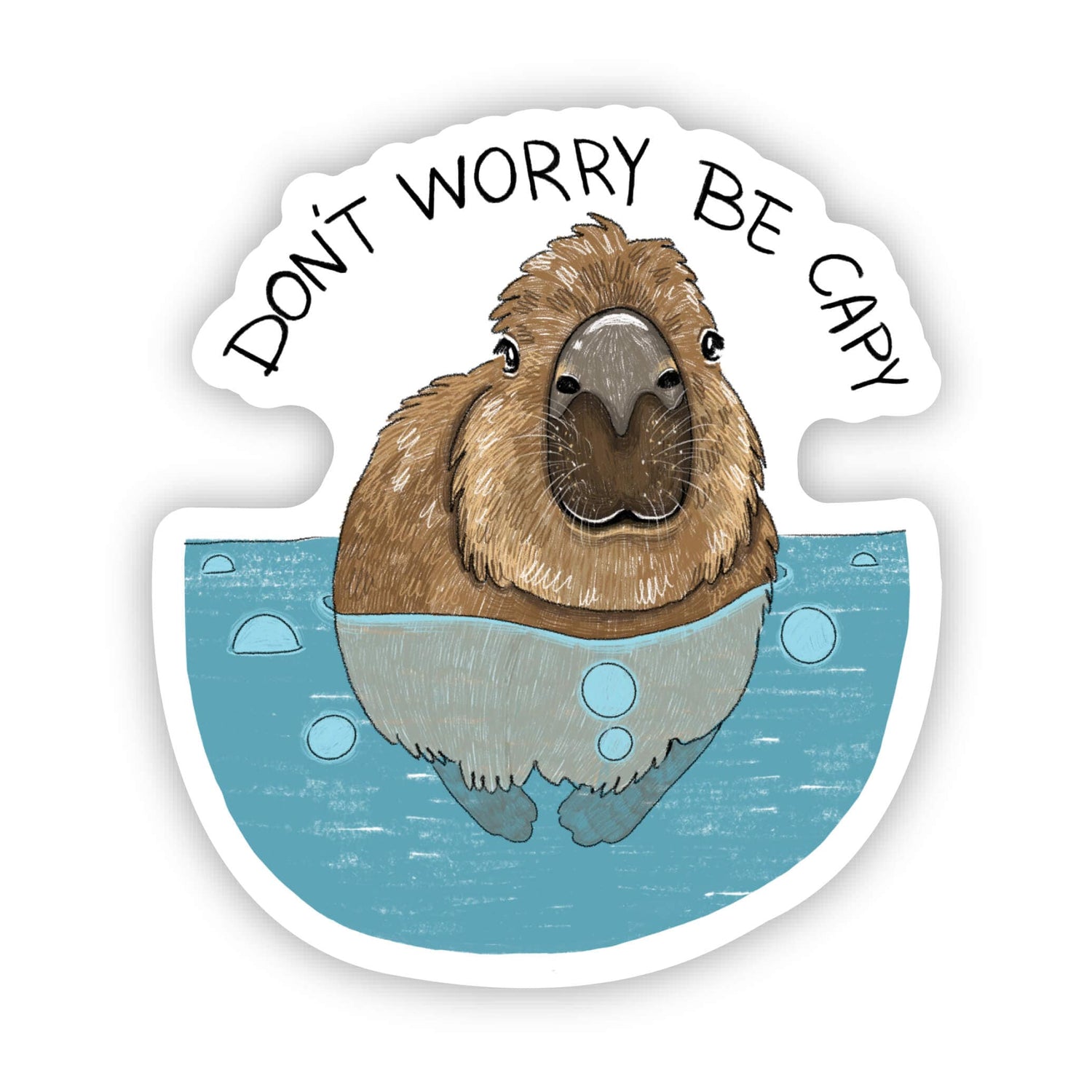 Sticker | "Don't worry, be capy" Capybara