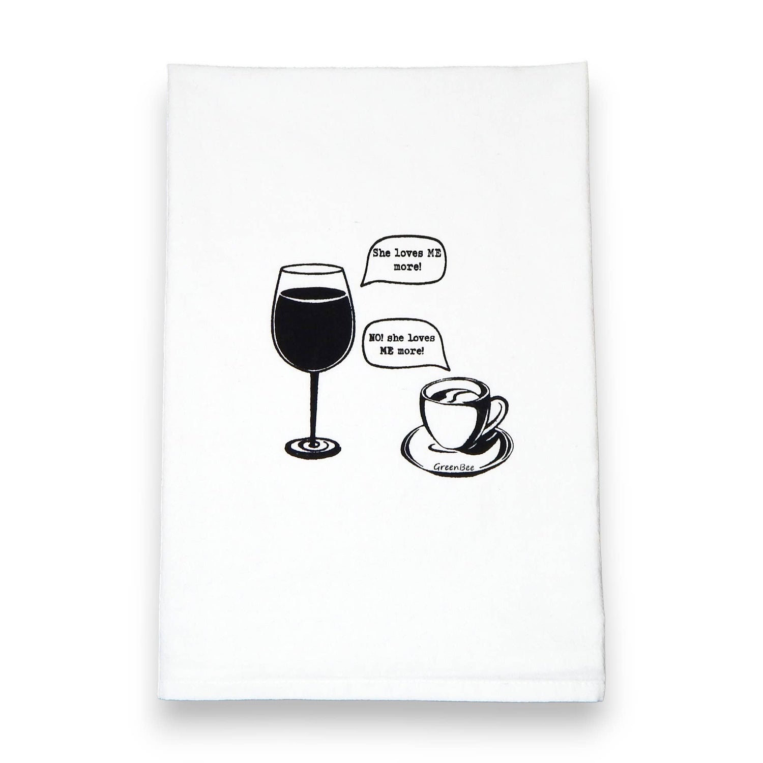 Kitchen Towel | Wine vs Coffee, She Loves Me More