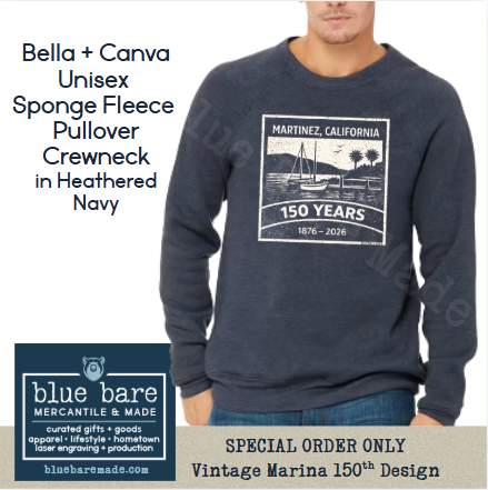 Unisex Pullover Crewneck Sweatshirt | SPECIAL ORDER - Vintage Marina Design - Sesquicentennial Martinez 150th Anniversary