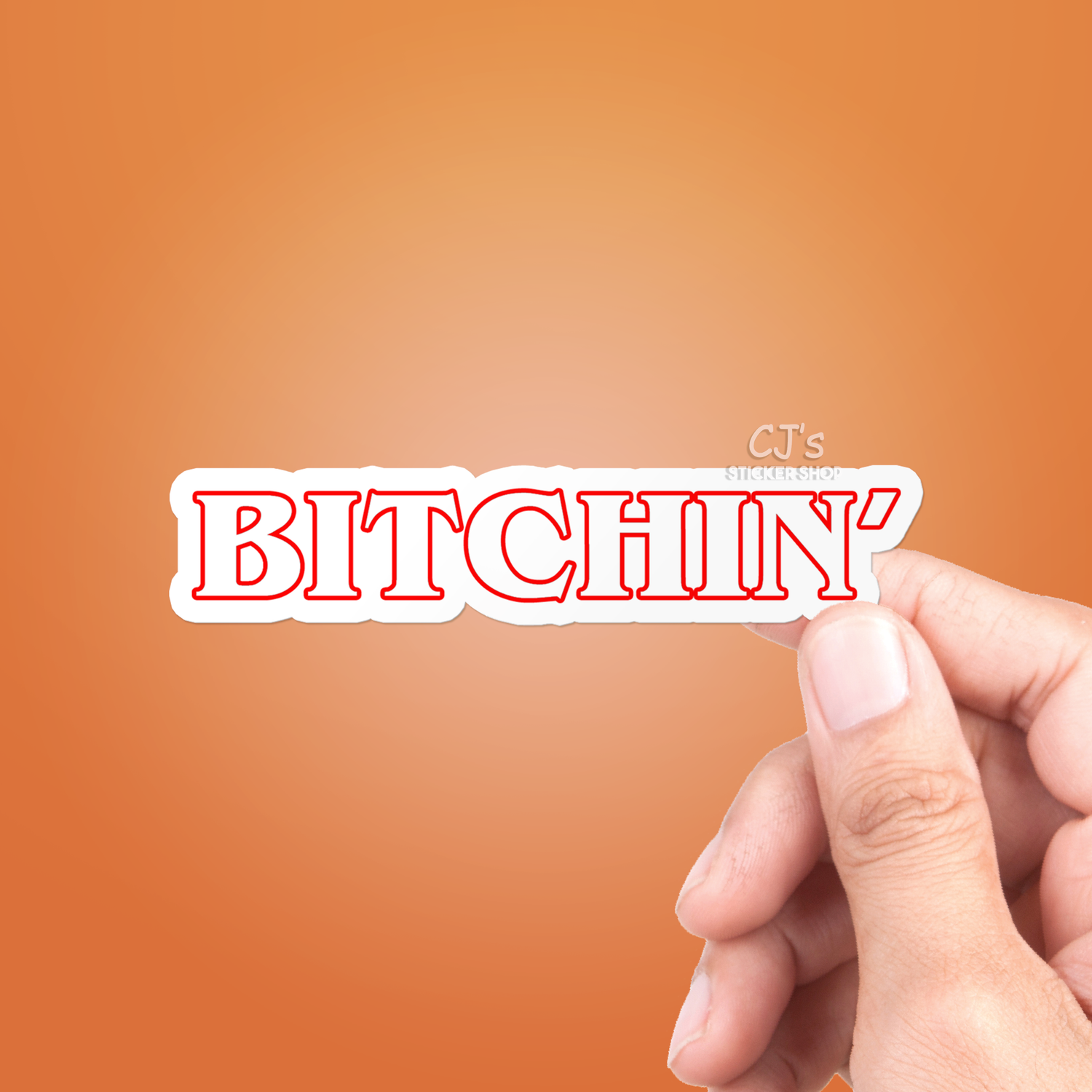 Vinyl Sticker | Bitchin'
