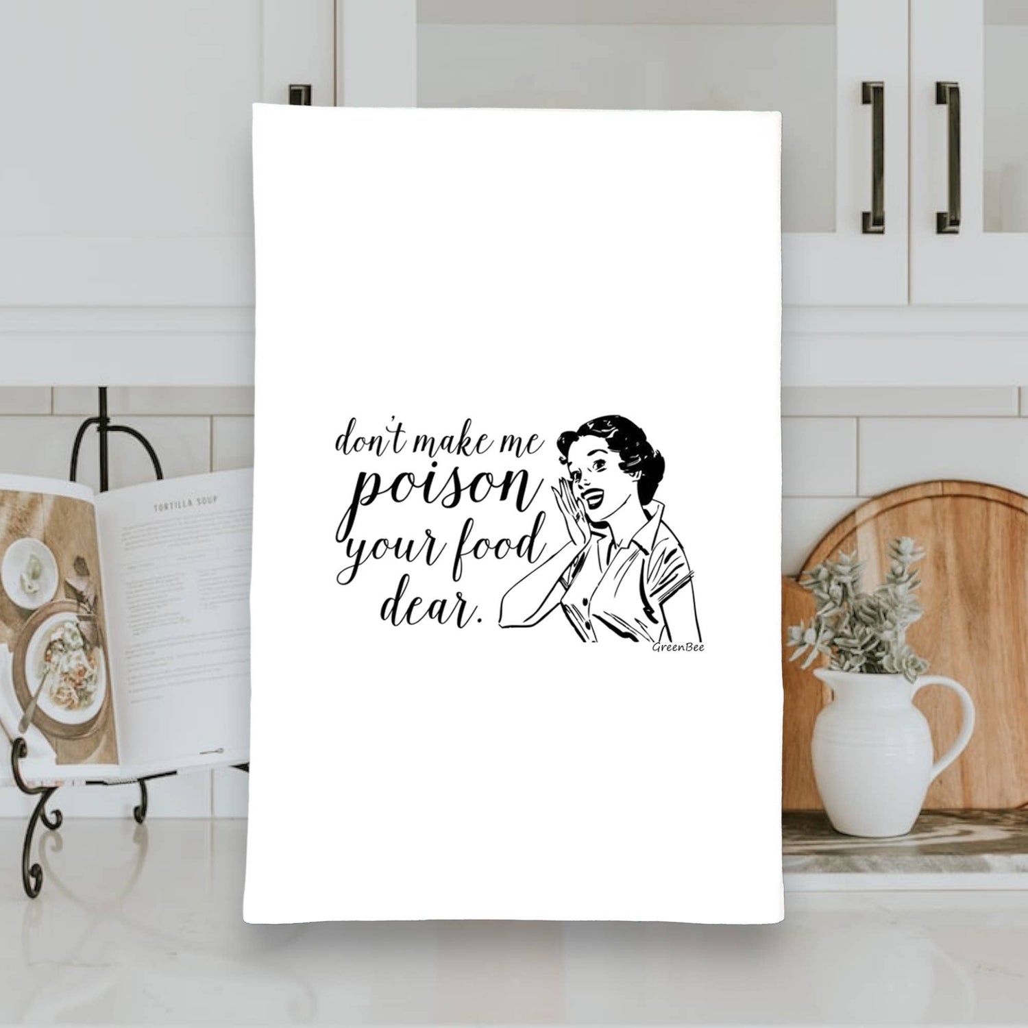 Kitchen Towel | Don't Make Me Poison Your Food Funny Tea Towel