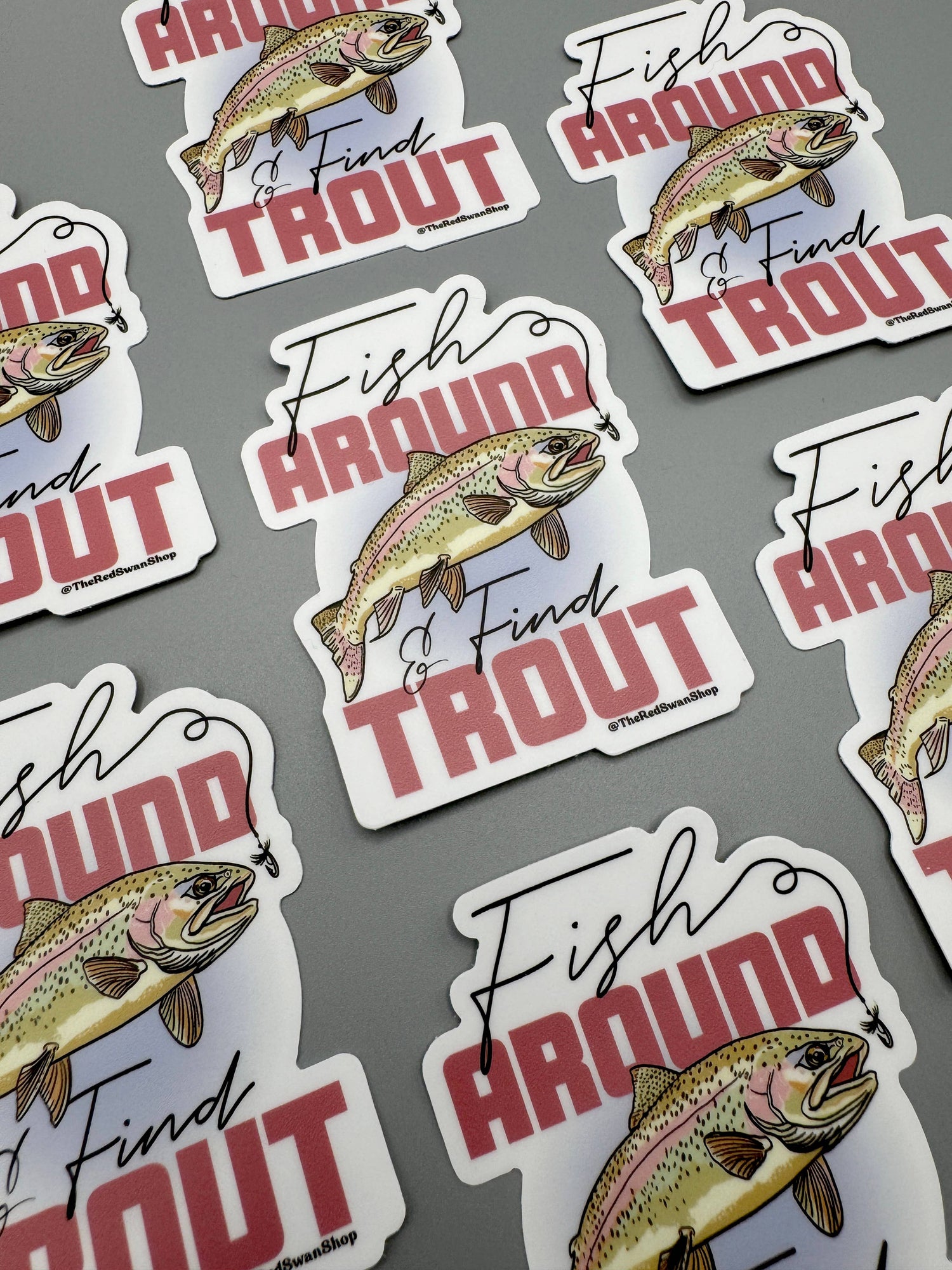 Vinyl Decal | Fish Around & Find Out