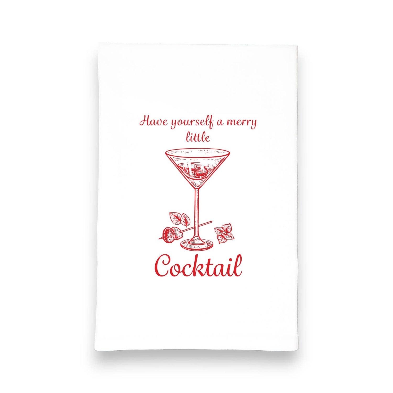 Kitchen Towel | Have Yourself a Merry Little Cocktail Christmas