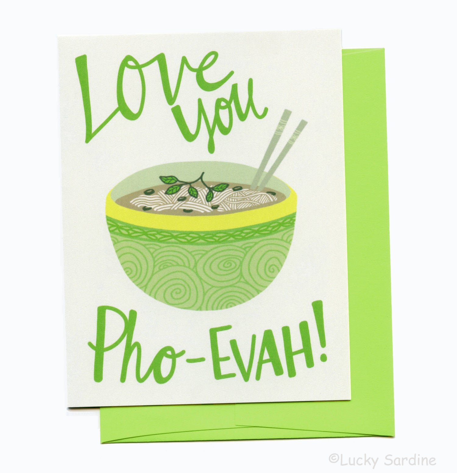 Valentine's Card | Love You Pho Evah, Soup Chop Stick, Valentine's Day Card