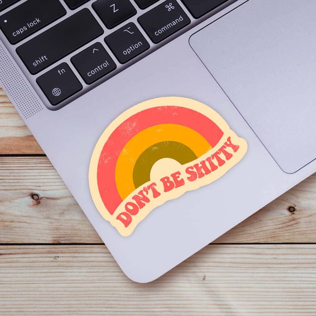 Sticker | Don't Be Shitty Rainbow