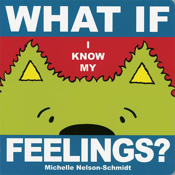 Children's Book | What If I Know My Feelings?