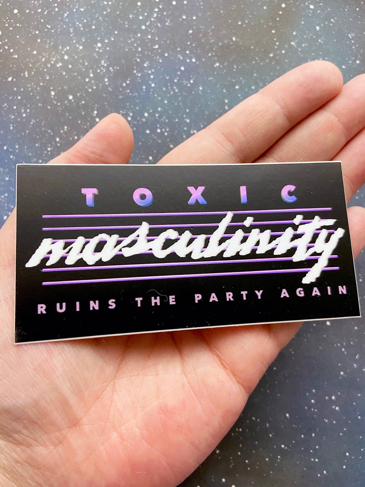 Sticker | Toxic Masculinity Ruins the Party Again