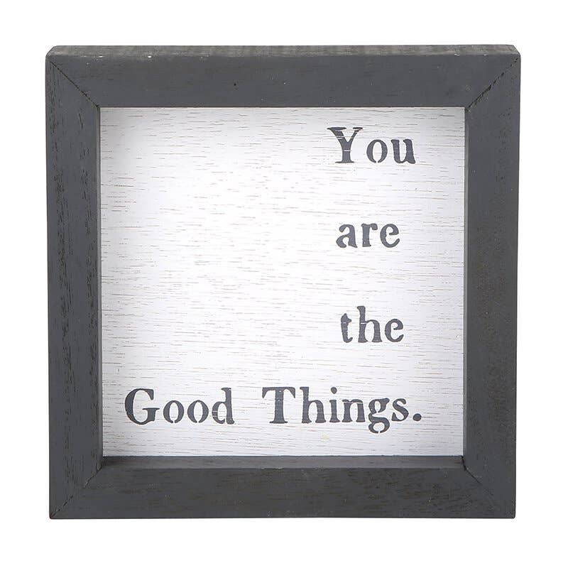 Framed Art | You Are the Good Things