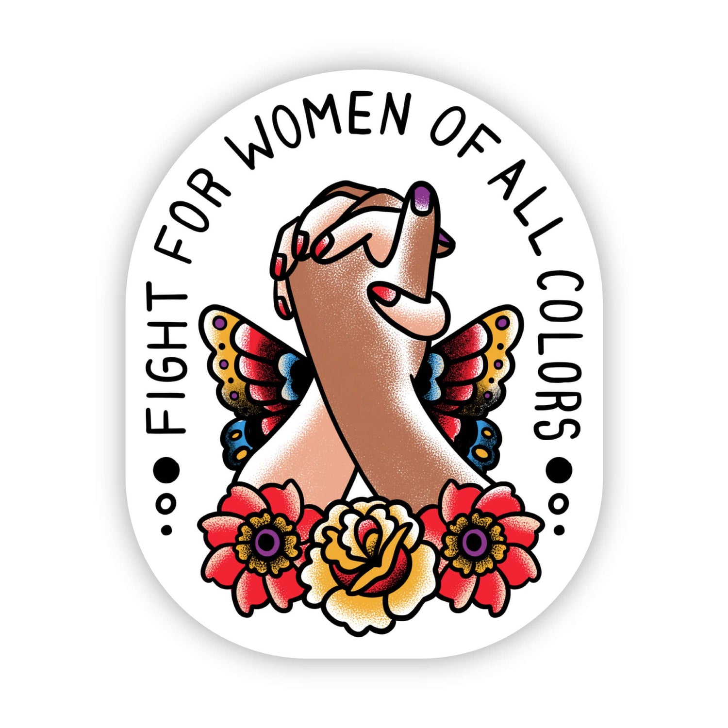 Sticker | "Fight For Women Of All Colors"